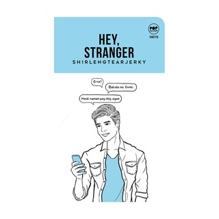 Hey Stranger by Shirlengtearjerky