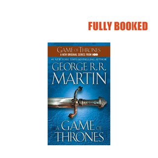 A Game of Thrones: A Song of Ice and Fire, Book 1 (Mass Market) by George R. R. Martin