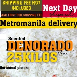 Scented denorado Rice 25 kilos delivering via lalamove