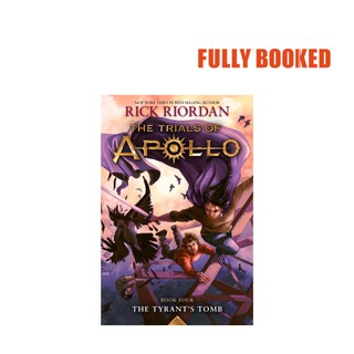 The Tyrant's Tomb: The Trials of Apollo, Book 4 – Export Edition (Paperback) by Rick Riordan