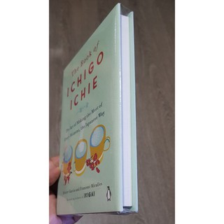 ICHIGO ICHIE: THE ART OF MAKING THE MOST OF EVERY MOMENT, THE JAPANESE WAY by Hector Gacia (4)