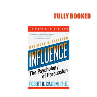 Influence: The Psychology of Persuasion, Revised Edition (Paperback) by Robert B. Cialdini
