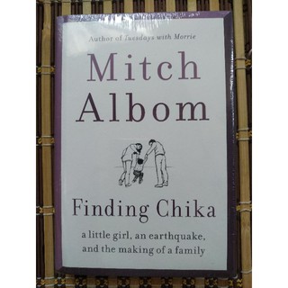 Mitch Albom - Finding Chika, First Phone Call From Heaven, The Next Person You Meet in Heaven