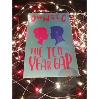 The Ten-Year Gap by OWWSIC