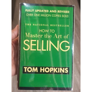 HOW TO MASTER THE ART OF SELLING by Tom Hopkins