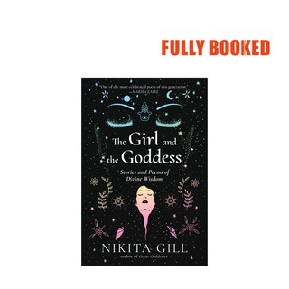 The Girl and the Goddess: Stories and Poems of Divine Wisdom (Paperback) by Nikita Gill (1)